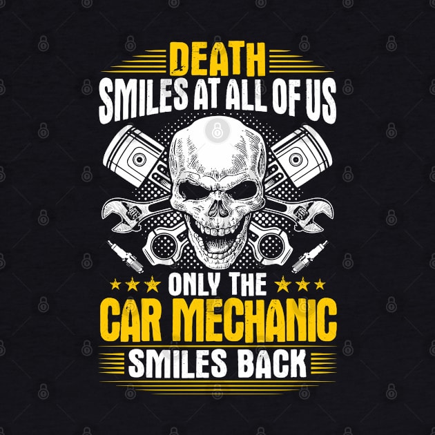 Car Mechanic Auto Mechanic Gift Present Smiles by Krautshirts